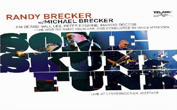 Brecker Brothers - Some skunk funk, Live at Leverkusener Jazztage