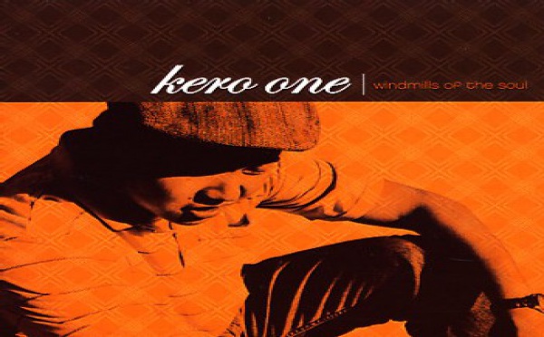 Kero One - Windmills Of My Soul